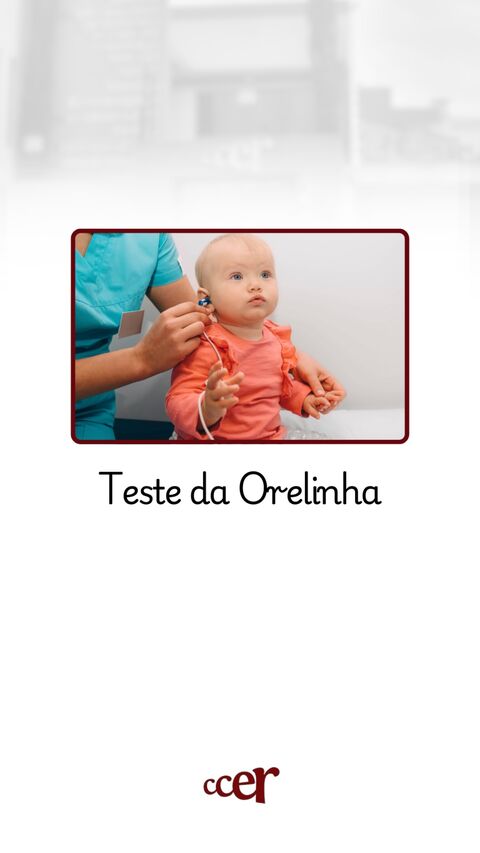 Teste da Orelhinha — CCER Anápolis