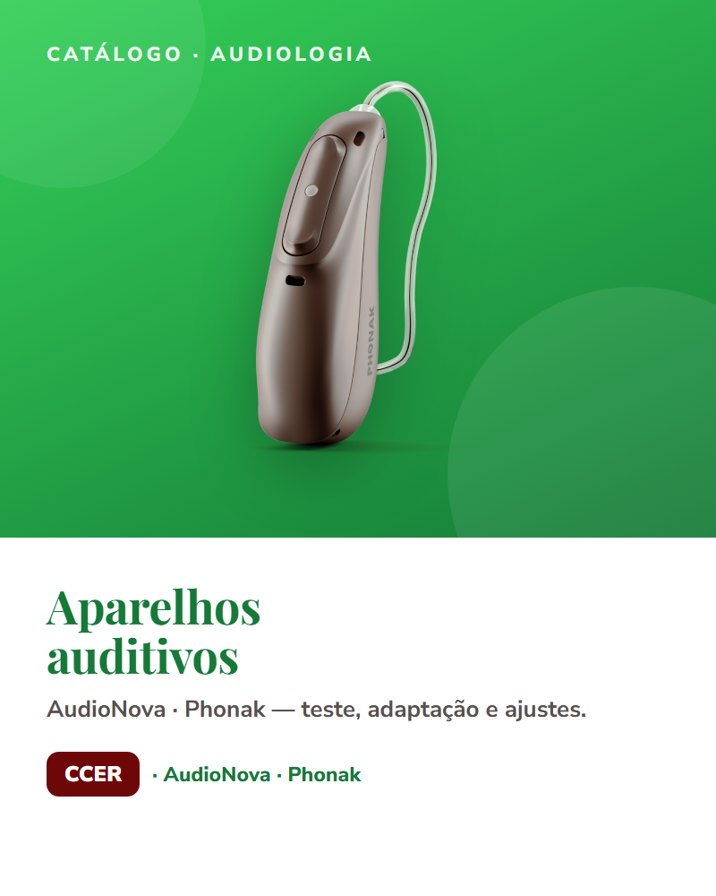 Aparelhos auditivos — audiologia CCER